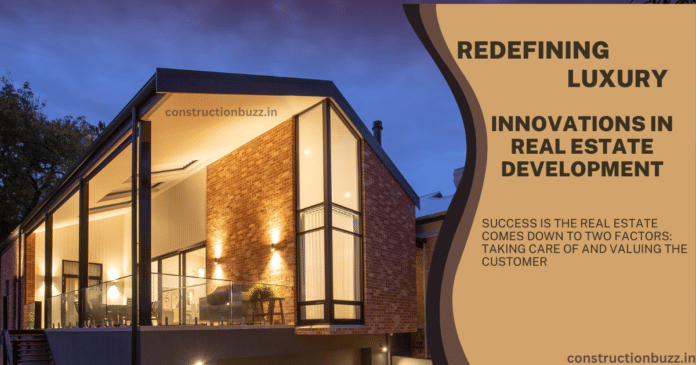 Innovations In Real Estate Luxury